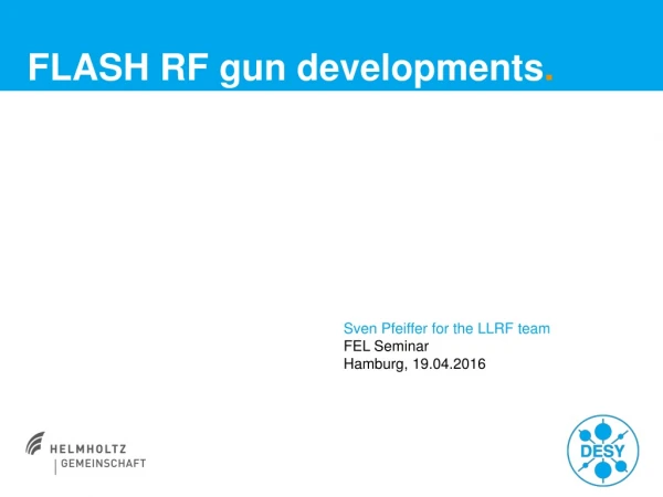 FLASH RF gun developments .