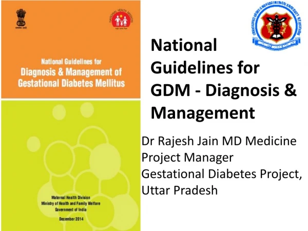 National Guidelines for GDM - Diagnosis &amp; Management