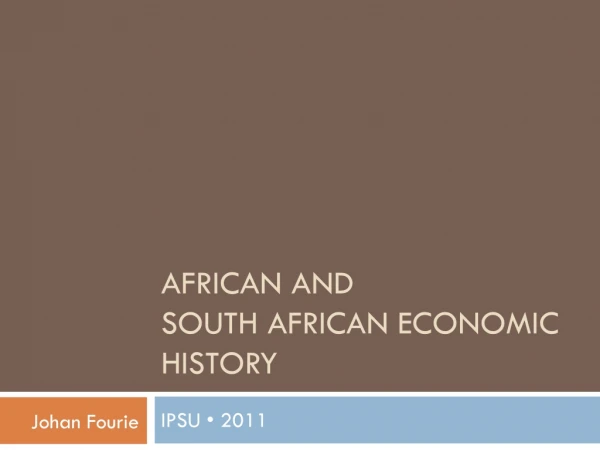 African and south african economic history