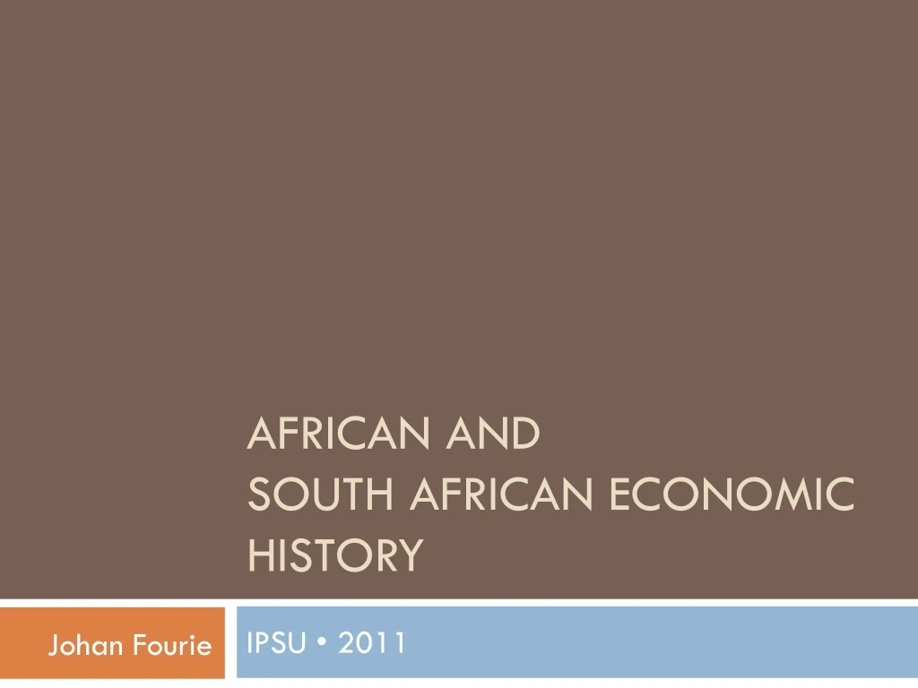 african and south african economic history