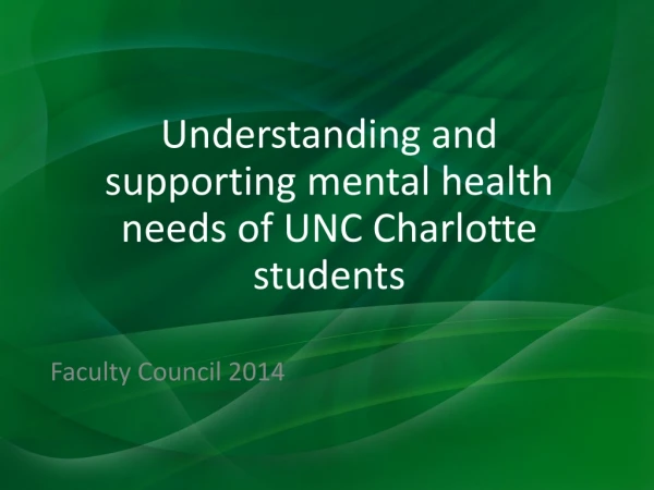 Understanding and supporting mental health needs of UNC Charlotte students