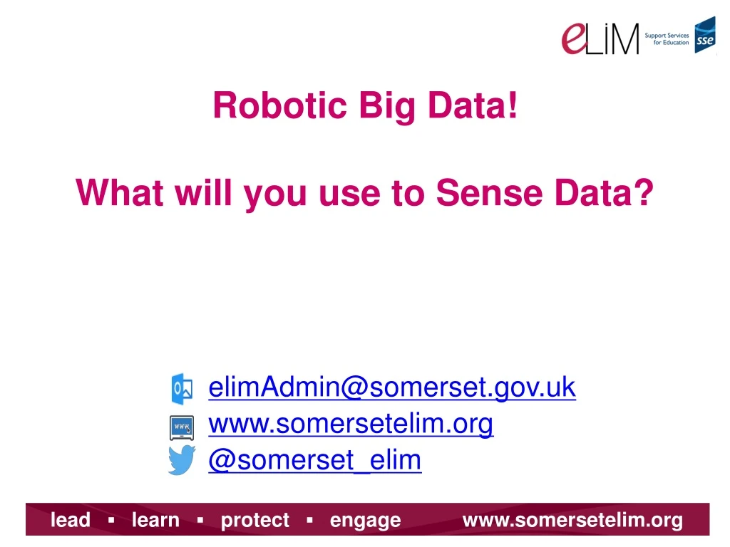 robotic big data what will you use to sense data