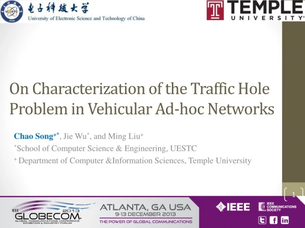 On Characterization of the Traffic Hole Problem in Vehicular Ad-hoc Networks