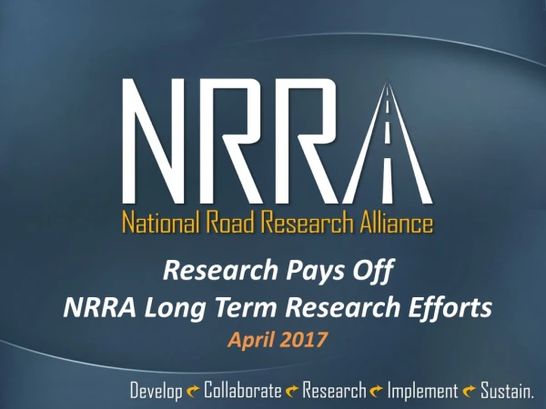 Research Pays Off NRRA Long Term Research Efforts April 2017