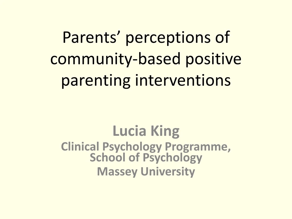 parents perceptions of community based positive parenting interventions