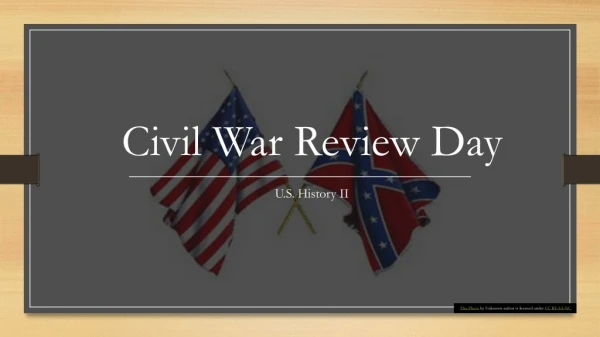 Civil War Review Day