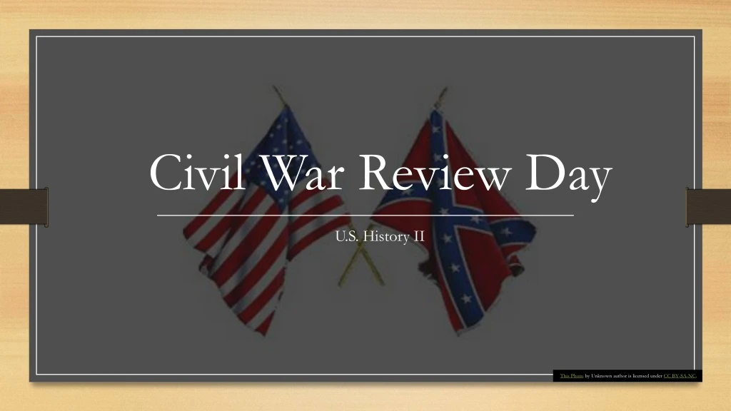 civil war review day