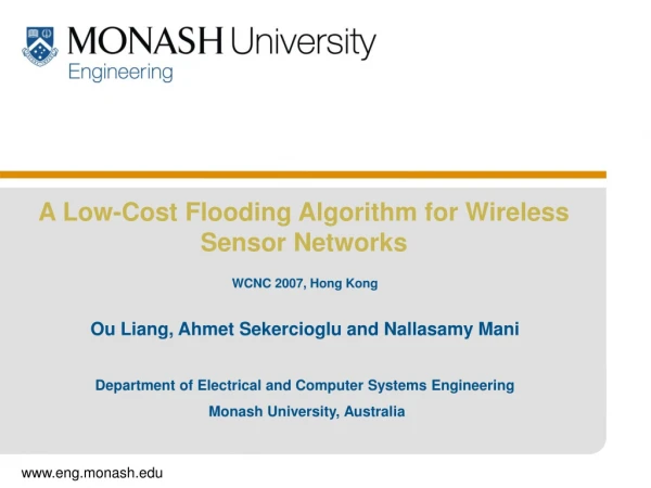 A Low-Cost Flooding Algorithm for Wireless Sensor Networks