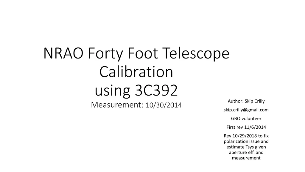 nrao forty foot telescope calibration using 3c392 measurement 10 30 2014