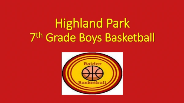 Highland Park 7 th Grade Boys Basketball
