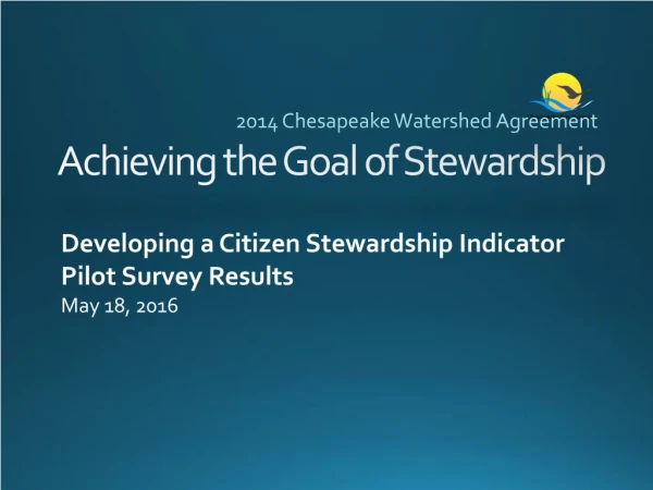 Achieving the Goal of Stewardship