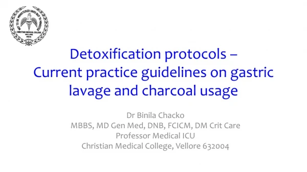 Detoxification protocols – Current practice guidelines on gastric lavage and charcoal usage