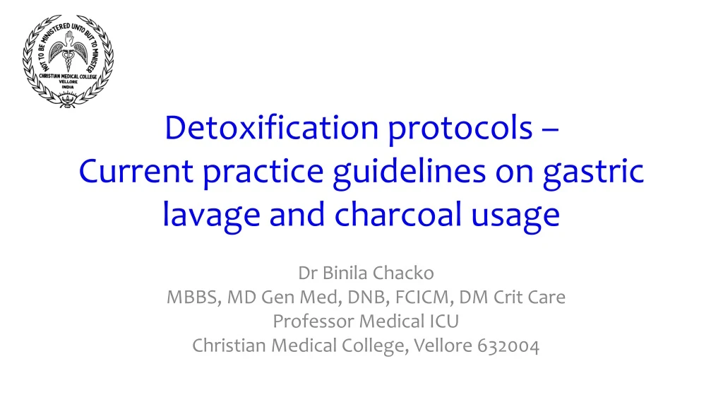 detoxification protocols current practice guidelines on gastric lavage and charcoal usage
