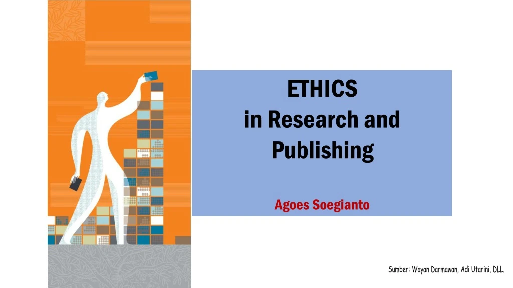 ethics in research and publishing agoes soegianto