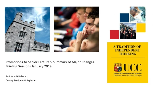Promotions to Senior Lecturer- Summary of Major Changes Briefing Sessions January 2019