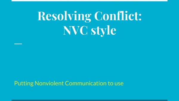 Resolving Conflict: NVC style