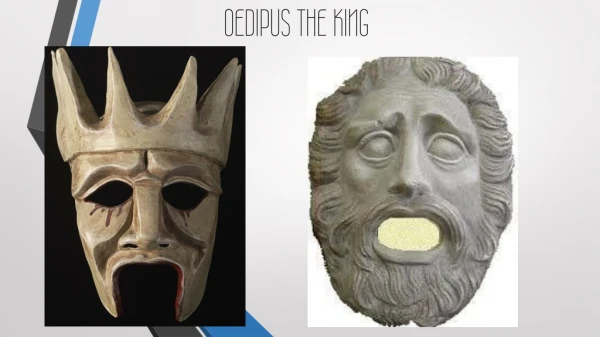 OEDIPUS THE KING