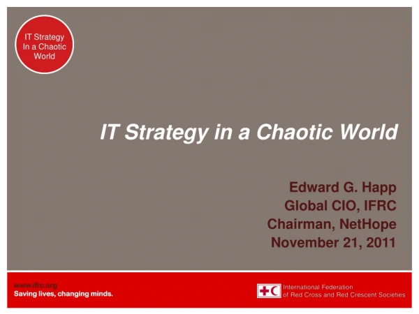 IT Strategy in a Chaotic World