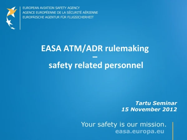 EASA ATM/ADR rulemaking – safety related personnel