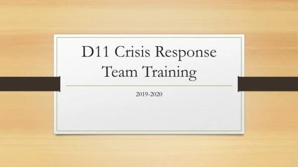 D11 Crisis Response Team Training
