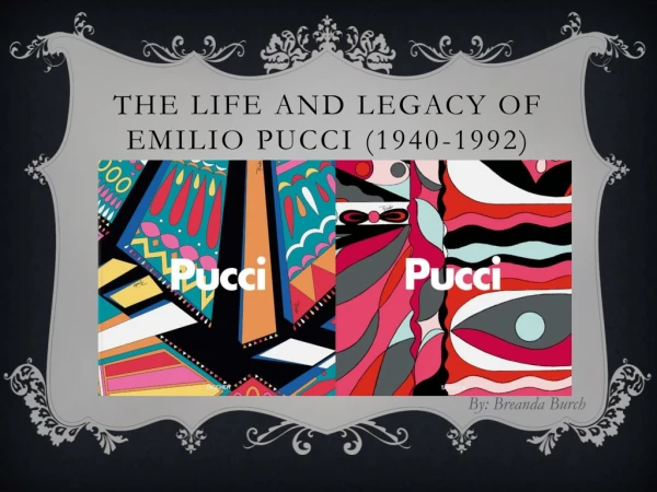 The Life and Legacy of Emilio Pucci (1940-1992)