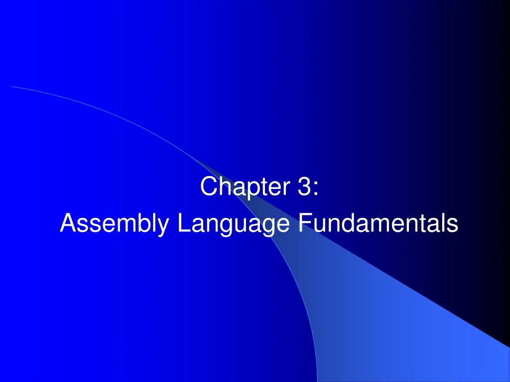 chapter 3 assembly language fundamentals
