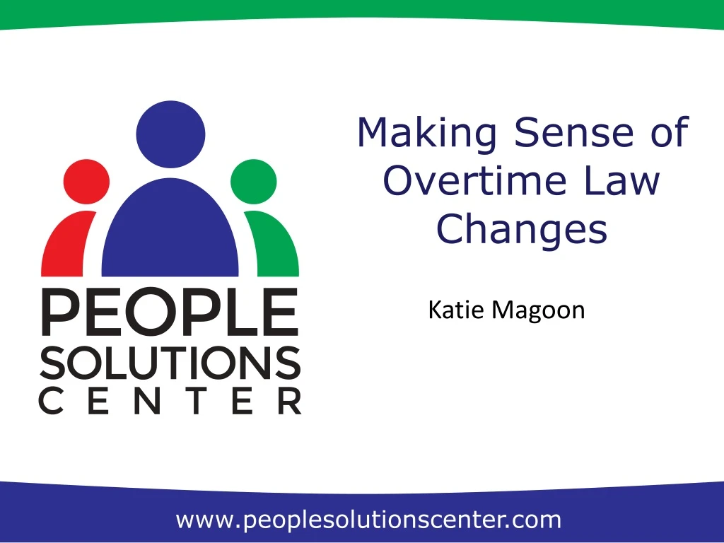making sense of overtime law changes