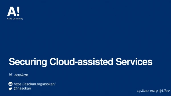 Securing Cloud-assisted Services