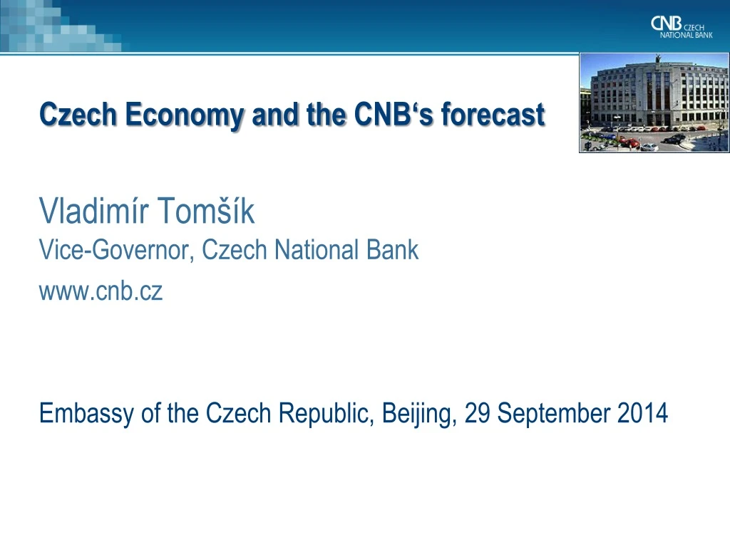 czech economy and the cnb s forecast vladim