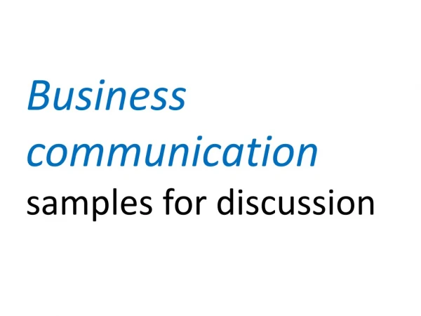 Business communication samples for discussion