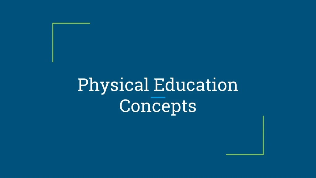 physical education concepts