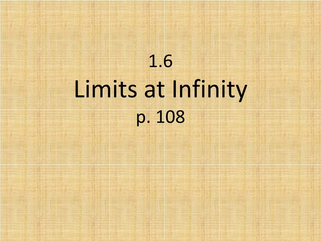 1 6 limits at infinity p 108