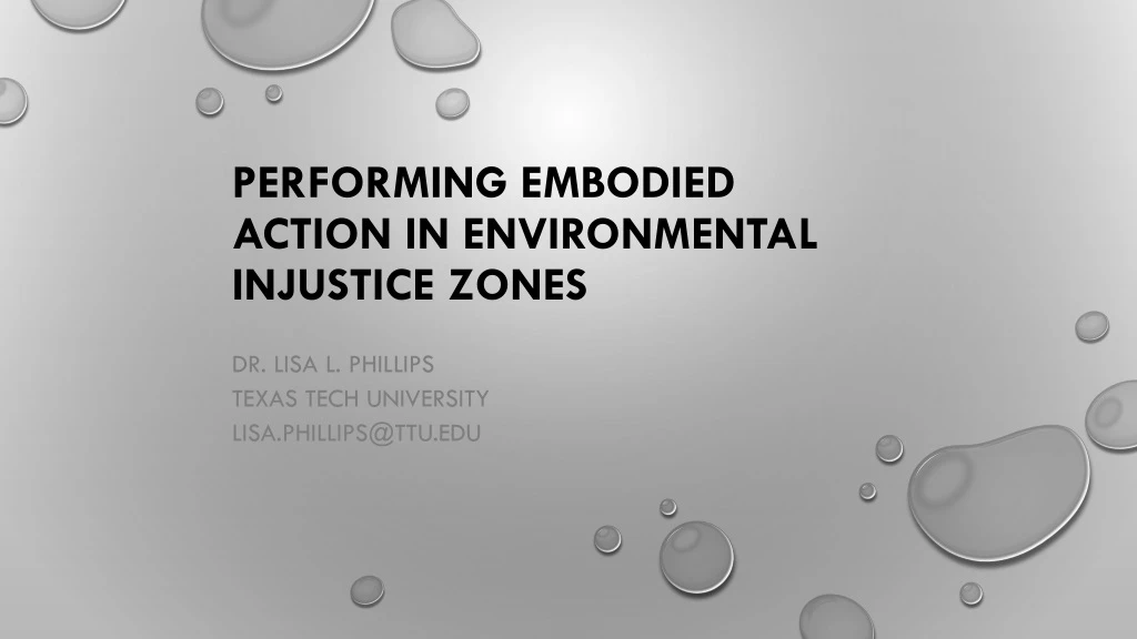 performing embodied action in environmental injustice zones