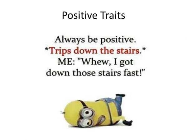 Positive Traits
