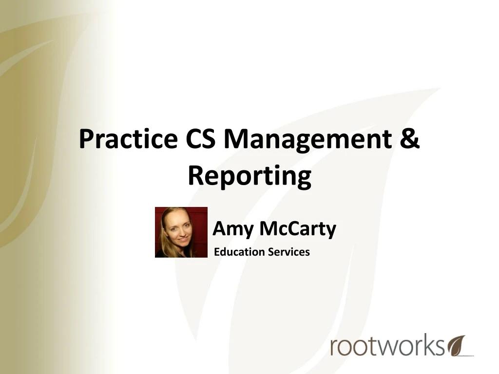 practice cs management reporting