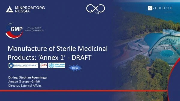 Manufacture of Sterile Medicinal Products: ‘Annex 1’ - DRAFT