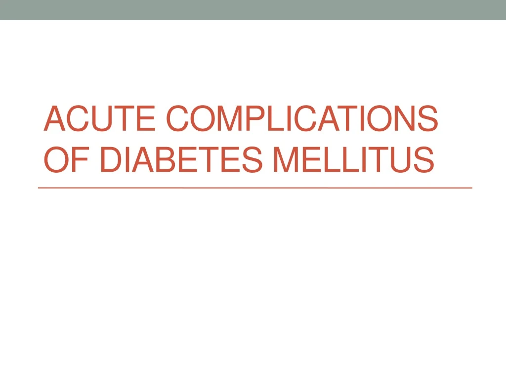 acute complications of diabetes mellitus