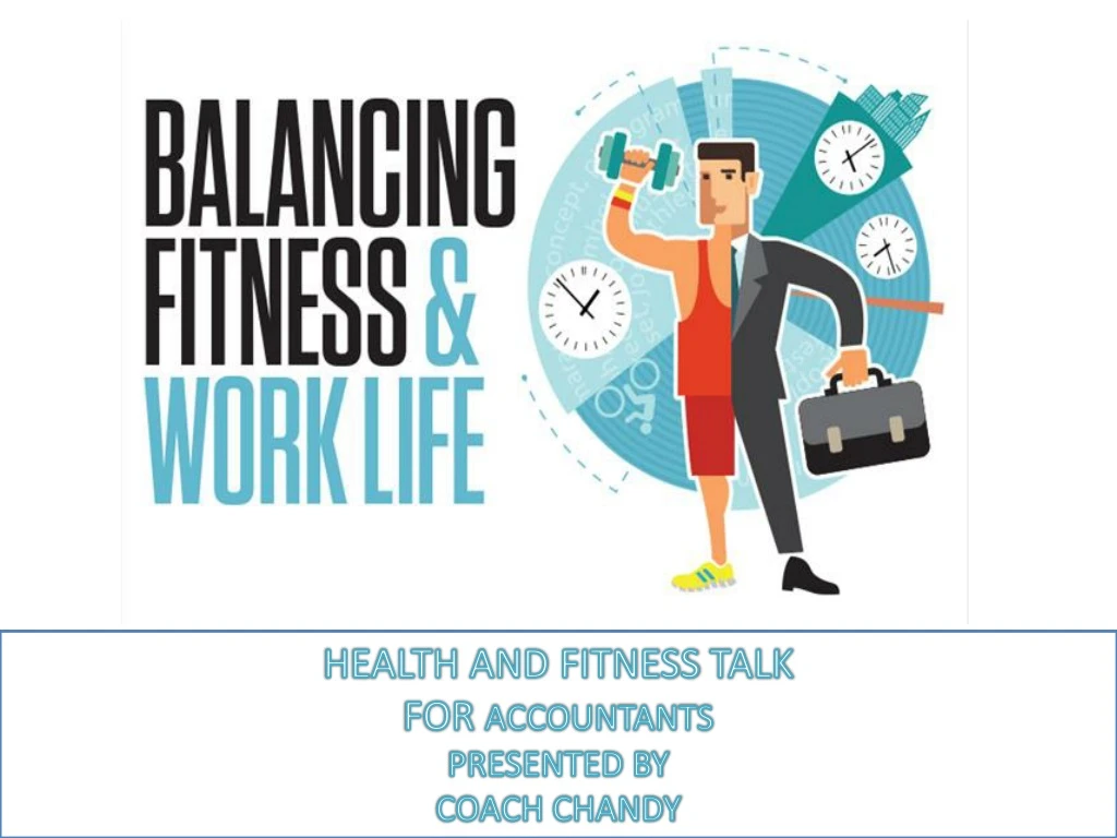 health and fitness talk for accountants presented