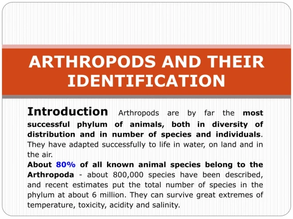 ARTHROPODS AND THEIR IDENTIFICATION