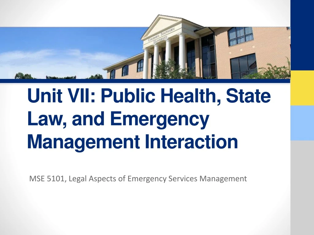 unit vii public health state law and emergency management interaction