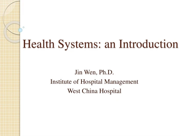 Health Systems: an Introduction