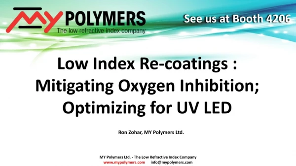 MY Polymers Ltd. - The Low Refractive Index Company mypolymers info@mypolymers