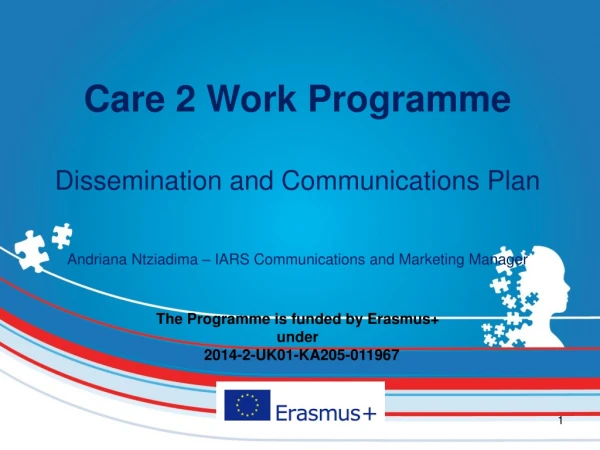 Care 2 Work Programme Dissemination and Communications Plan