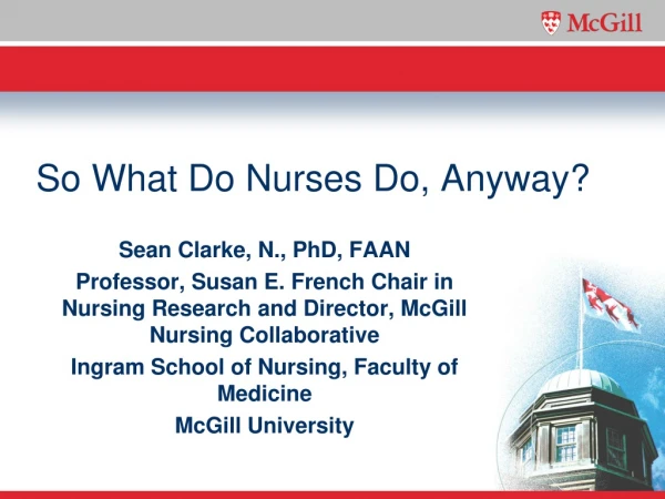 So What Do Nurses Do, Anyway?