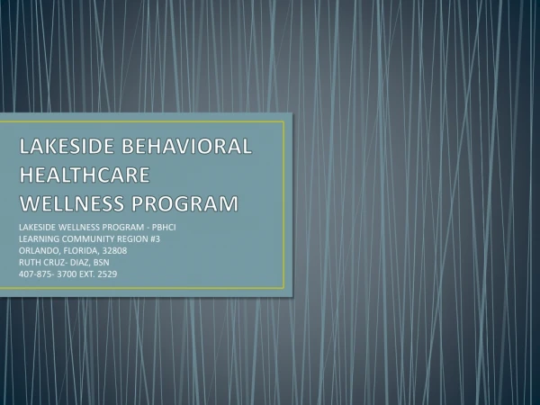 LAKESIDE BEHAVIORAL HEALTHCARE WELLNESS PROGRAM