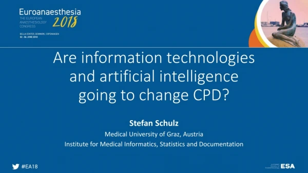 Are information technologies and artificial intelligence going to change CPD?