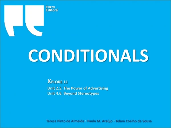 CONDITIONALS