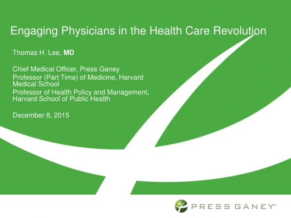Engaging Physicians in the Health Care Revolution