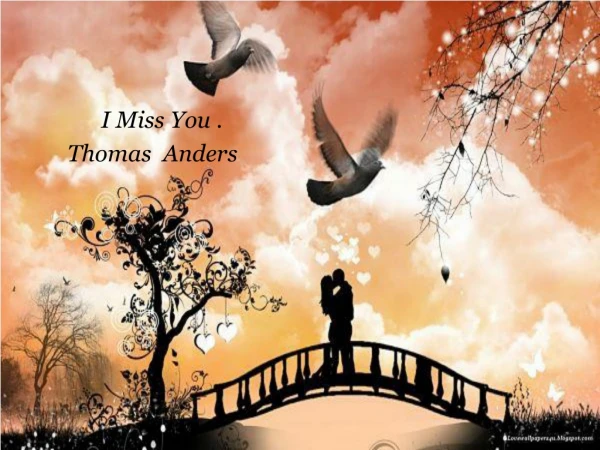 I Miss You . Thomas Anders