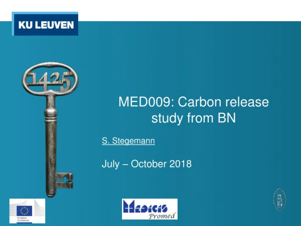 MED009: Carbon release study from BN